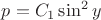 $p = C_{1}\sin^{2}{y}$