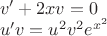 $\\
v'+2xv=0\\
u'v=u^2v^2e^{x^2}$