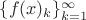 $\{f(x)_k\}_{k=1}^{\infty}$