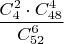 $\dfrac{C_4^2\cdot C_{48}^4}{C_{52}^6}$