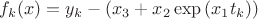 $f_k(x) = y_k - (x_3 + x_2 \exp{(x_1 t_k)})$
