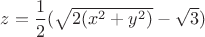 $z=\dfrac{1}{2}(\sqrt{2(x^2+y^2)}-\sqrt{3})$