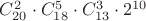 $C_{20}^{2}\cdot C_{18}^{5}\cdot C_{13}^{3}\cdot 2^{10}$