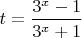 $t=\dfrac{3^x-1}{3^x+1}$