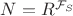 $N=R^{\mathcal F_S}$