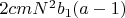 $2cmN^2b_1(a-1)$