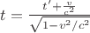 $t=\frac{t'+{\frac{v} {c^2}}} {\sqrt{1-v^2/c^2}}$