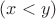 $(x<y)$