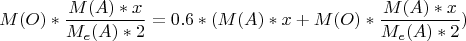 $$M(O)*\frac{M(A)*x}{M_e(A)*2} = 0.6 * (M(A)*x + M(O)*\frac{M(A)*x}{M_e(A)*2})$$