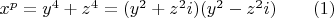 $x^p=y^4+z^4=(y^2+z^2i)(y^2-z^2i)\qquad (1)$