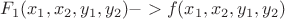 $F_1(x_1,x_2,y_1,y_2)->f(x_1,x_2,y_1,y_2)$