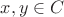 $x,y \in C$
