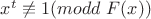 $x^t \not \equiv 1 (modd\ F(x))$