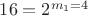 $16=2^{m_1=4}$