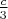 $\frac{c}{3}$