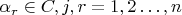$ \alpha_r \in C, j,r=1,2&hellip;,n$