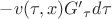 $- v(\tau ,x){{G'}_\tau }d\tau $