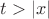 $t>|x|$