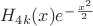 $H_{4k}(x) e^{-\frac{x^2}{2}}$