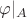$\varphi|_A$
