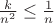 $\frac{k}{n^2} \leq \frac{1}{n}$
