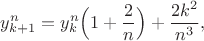$$y^{n}_{k+1} = y^n_{k}\Big(1+\frac2n\Big) + \frac{2k^2}{n^3},$$