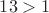 ${13}>{1}$