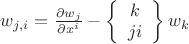 $w_{j,i}=\frac {\partial w_j} {\partial x^i}-\left\{\begin{array}{c}k\\ji\end{array} \right\}w_k$