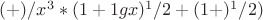 $(\tgx+\sinx)/{x^3 * {(1+1gx)^1/2 + (1+\sinx)^1/2)}$