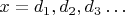 $x=d_1,d_2,d_3&hellip;$