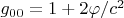 $g_{00}=1+2\varphi/c^2$