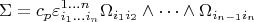 $$\Sigma =c_p\varepsilon _{i_1\dots i_n}^{1\dots n}\Omega_{i_1i_2}\wedge \dots \wedge \Omega_{i_{n-1}i_n}$$
