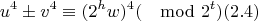 $$u^4\pm v^4\equiv (2^hw)^4(\mod 2^t) (2.4)$$