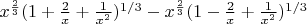 $x^{\frac{2}{3}}(1+\frac{2}{x}+\frac{1}{x^2})^{1/3}-x^{\frac{2}{3}}(1-\frac{2}{x}+\frac{1}{x^2})^{1/3}$