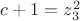 $c+1=z_3^2$