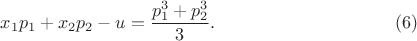 $$
x_1p_1+x_2p_2-u=\frac{p_1^3+p_2^3}{3}. \eqno (6)
$$