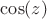 $\cos(z)$