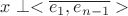 $x\perp <\overline {e_1,e_{n-1}}>$
