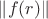$\|f(r)\|$