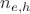 $n_{e,h}$ $n_{e,h}$