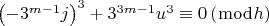 $\left( { - 3^{m - 1} j} \right)^3  + 3^{3m - 1} u^3  \equiv 0\left( {\bmod h} \right)$