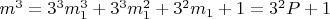 $m^3=3^3m_1^3+3^3m_1^2+3^2m_1+1=3^2P+1$