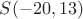 $S(-20,13)$