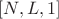 $[N,L,1]$