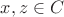 $x,z\in C$