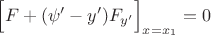 $\Big[F+(\psi'-y')F_{y'}\Big]_{x=x_1}=0$