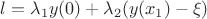 $l = \lambda_1 y(0) + \lambda_2 (y(x_1) - \xi)$