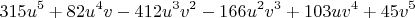 $$315u^5+82u^4v-412u^3v^2-166u^2v^3+103uv^4+45v^5$$