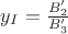 $y_I=\frac{B'_2}{B'_3}$ $y_I=\frac{B'_2}{B'_3}$