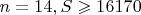 $n=14, S \geqslant 16170$